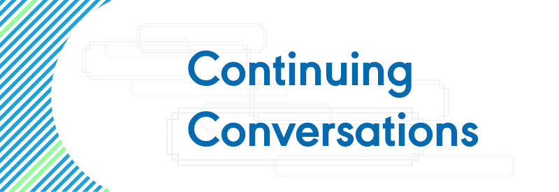 Image for header ''Continuing Conversations''